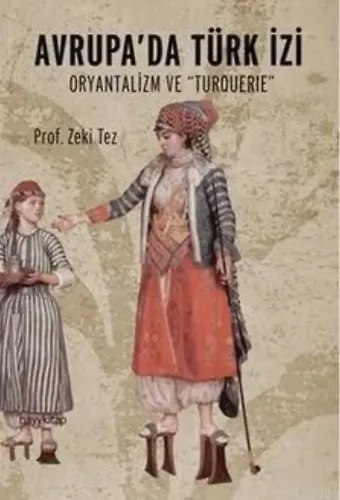 Avrupa'da Türk İzi; Oryantalizm ve Turquerie