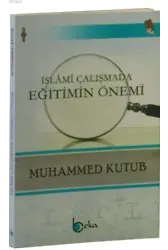 İslami Çalışmada Eğitimin Önemi