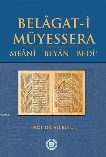 Belâgat-i Müyessera; Meânî - Beyân - Bedî'