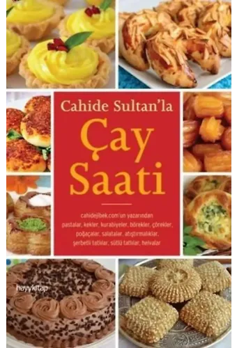 Cahide Sultan'la Çay Saati