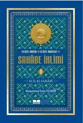 En Güzel Örneğin En Güzel Örnekleri - Sahabe İklimi (1.Cilt); 82 İl 82 Sahabi