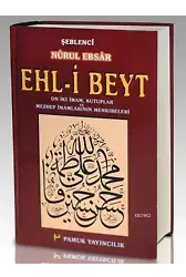 Nurul Ebsar Ehl-i Beyt (Tasavvuf-022-Büyük Boy-Ciltli)