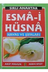 Sırlı Anahtar Esmâ-i Hüsnâ Havas ve Şifaları (Dua-141-Roman Boy-Ciltli-Şamua)