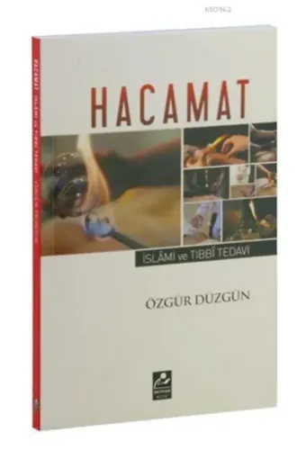 Hacamat; İslami ve Tıbbi Tedavi