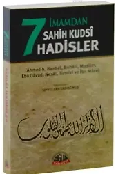 7 İmamdan Sahih Kudsi Hadisler