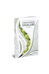 Kurtuluşa Vesile Sabah Akşam Duaları | İmam Suyuti