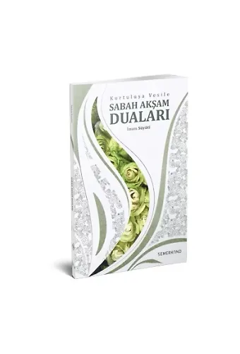 Kurtuluşa Vesile Sabah Akşam Duaları | İmam Suyuti