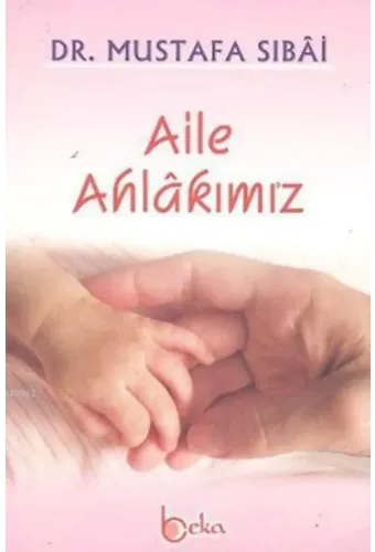 Aile Ahlâkımız