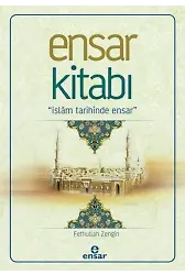 Ensar Kitabı; İslâm Tarihinde Ensar