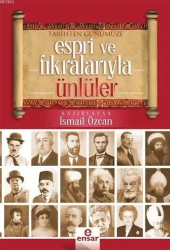 Tarihten Günümüze Espri ve Fıkralarıyla Ünlüler