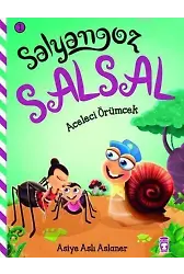 Aceleci Örümcek (4+ Yaş); Salyangoz Salsal 1