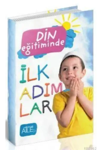Din Eğitiminde İlk Adımlar