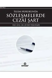 İslâm Hukukunda Sözleşmelerde Cezai Şart