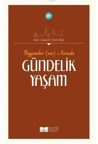 Peygamber (sas) Asrında Gündelik Yaşam