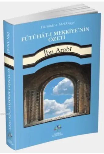 Fütûhât-ı Mekkiyye'nin Özeti