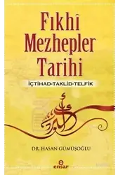 Geçmişten Günümüze Fıkhi Mezhepler