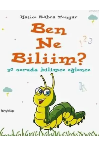 Ben Ne Bilim ?; 90 Soruda Bilimce Eğlence