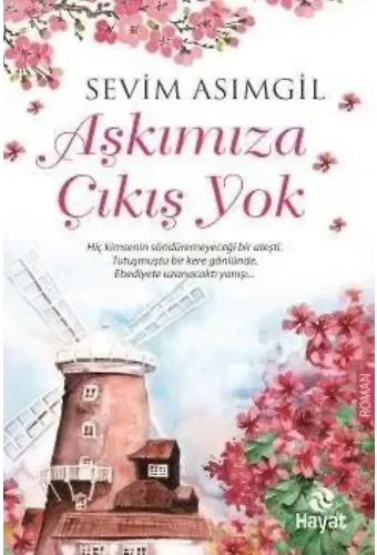 Aşkımıza Çıkış Yok