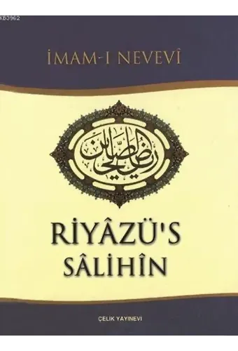 Riyâzü's Sâlihîn (Ciltli, Şamua); Salihlerin Bahçesi