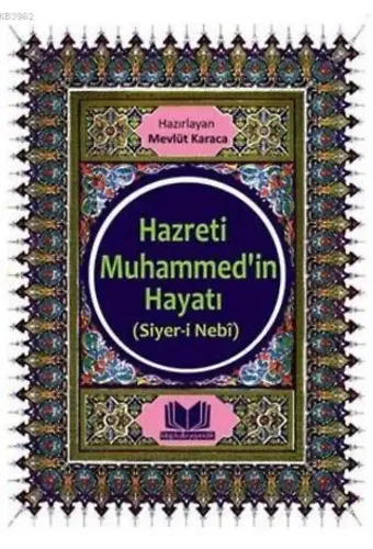 Hazreti Muhammedin Hayatı Siyeri Nebi