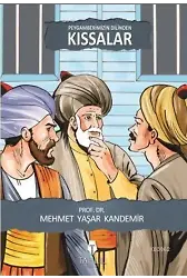 Peygamberimizin Dilinden Kıssalar