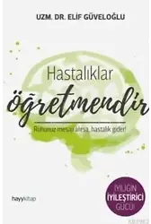 Hastalıklar Öğretmendir