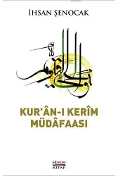 Kuranı Kerim Müdafaası; Katolisizmi Olmayan İslam'ın Protestanca Okunuşlarına Karşı