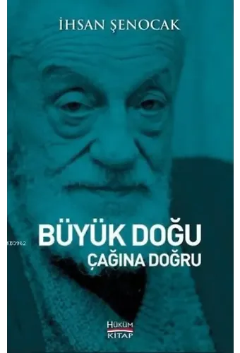 Büyük Doğu Çağına Doğru