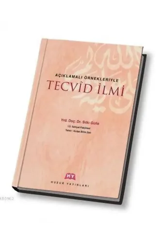 Tecvid İlmi; Açıklamalı Örnekleriyle