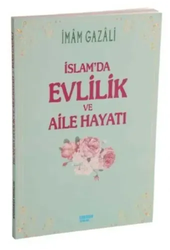 İslam'da Evlilik ve Aile Hayatı