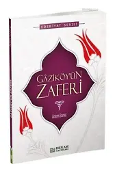 Gaziköy'ün Zaferi - Adem Saraç
