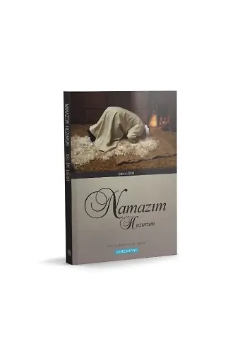 Namazım Huzurum | Selim Uğur
