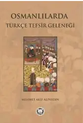 Osmanlılarda Türkçe Tefsir Geleneği