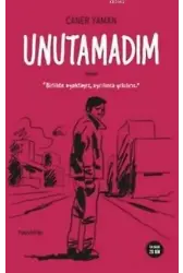 Unutamadım