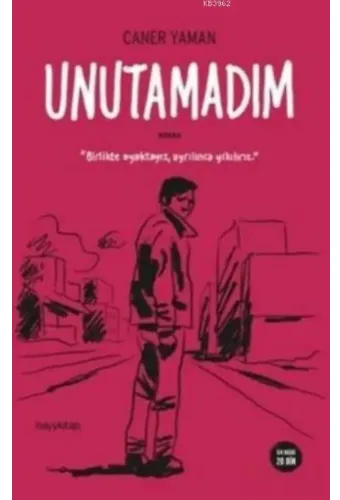 Unutamadım