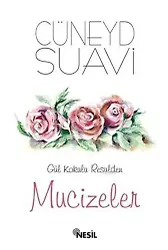Gül Kokulu Resulden Mucizeler