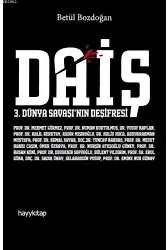 Daiş; 3. Dünya Savaşı'nın Deşifresi