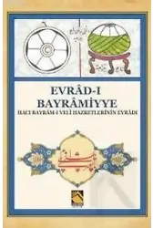 Evrâd-ı Bayrâmiyye; Hacı Bayrâm-ı Veli Hazretlerinin Evradı