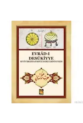 Evrâd-ı Desûkiyye; Seyyid İbrahim ed-Desuki Hazretlerinin evrad-ı