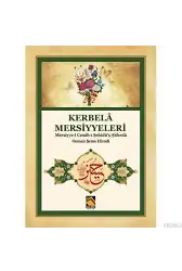 Kerbelâ Mersiyyeleri; Mersiyye Cenâb-ı şehidü'ş Şüheda