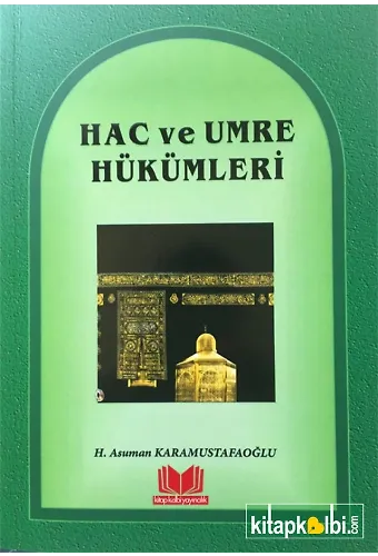Hac ve Umre Hükümleri