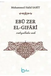 Ebu Zer El-Gıfari (Radıyallahu Anh)