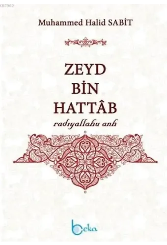 Zeyd Bin Hattab (Radıyallahu Anh)