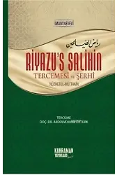 Riyazu's Salihin; Tercemesi ve Şerhi