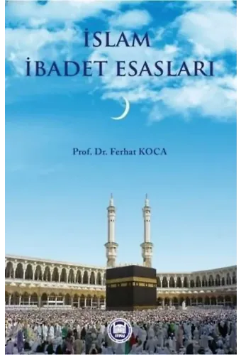 İslam İbadet Esasları