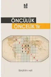 Öncülük Öncelik'tir