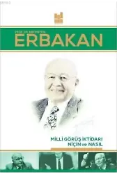 Milli Görüş İktidarı Niçin ve Nasıl