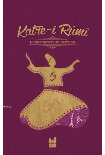 Katre-i Rumi; Mesnevi' den Seçme Hikayeler