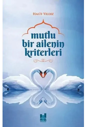 Mutlu Bir Ailenin Kriterleri