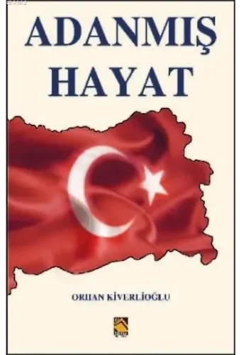 Adanmış Hayat